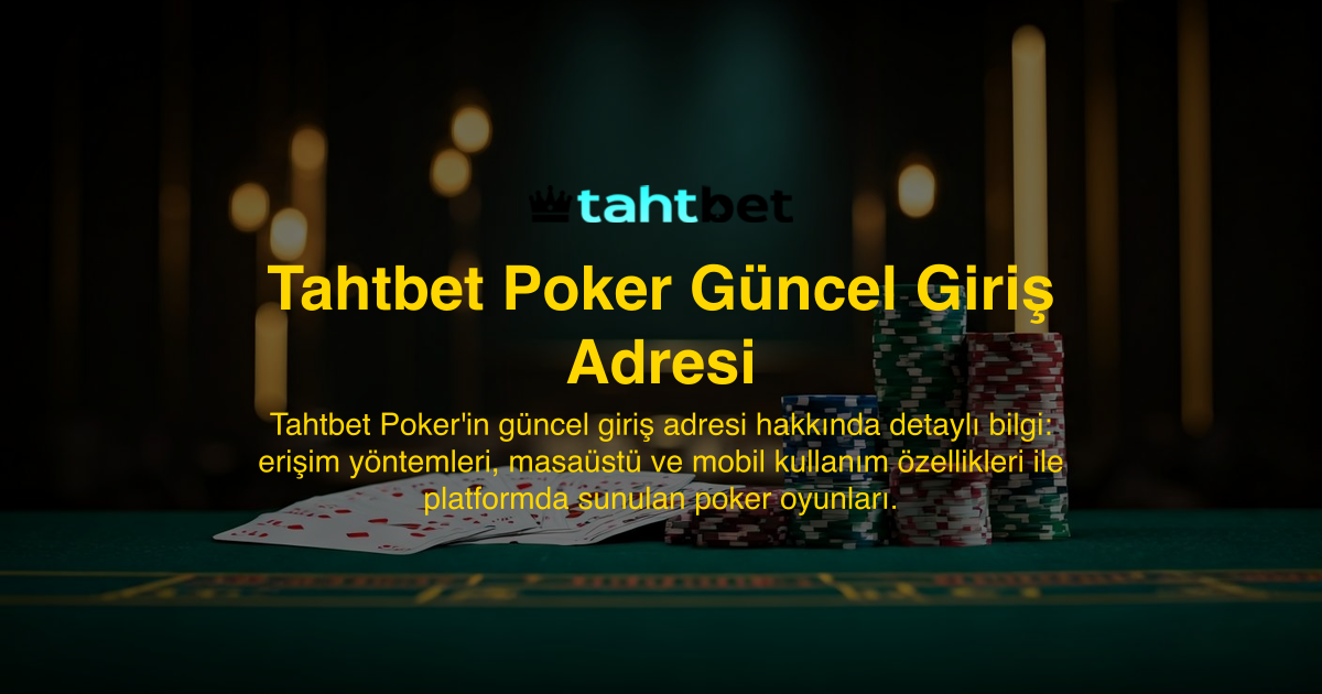 Tahtbet Poker Güncel Giriş Adresi